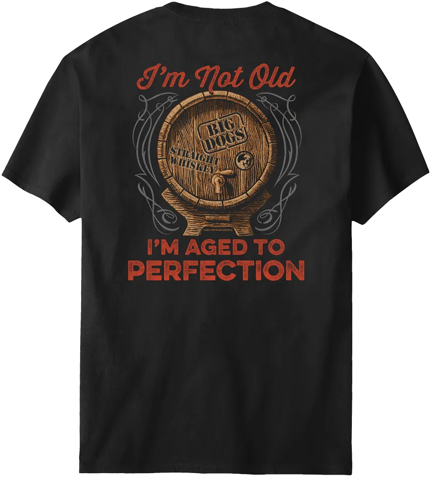 Aged To Perfection T-Shirt