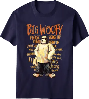 Big Woofy T-shirt