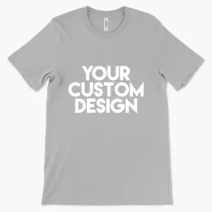 Custom Design Your Own Graphic (Unisex) TShirt