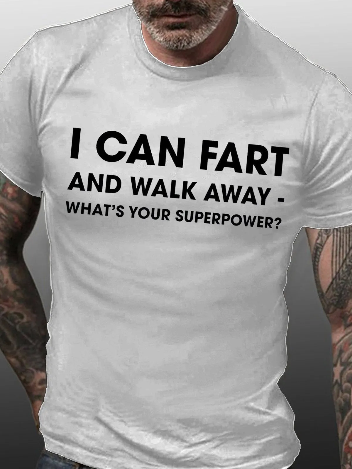 Funny I Can Fart And Walk Away What S Your Superpower Men'S Tshirt