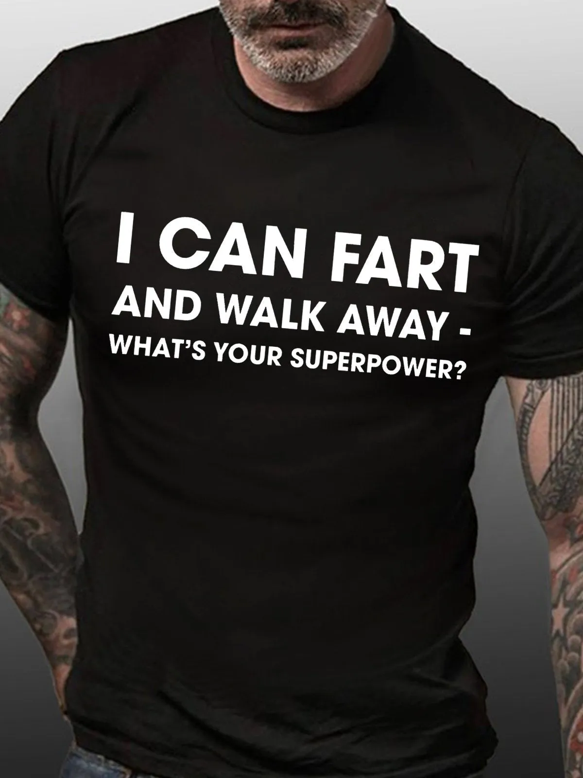 Funny I Can Fart And Walk Away What S Your Superpower Men'S Tshirt