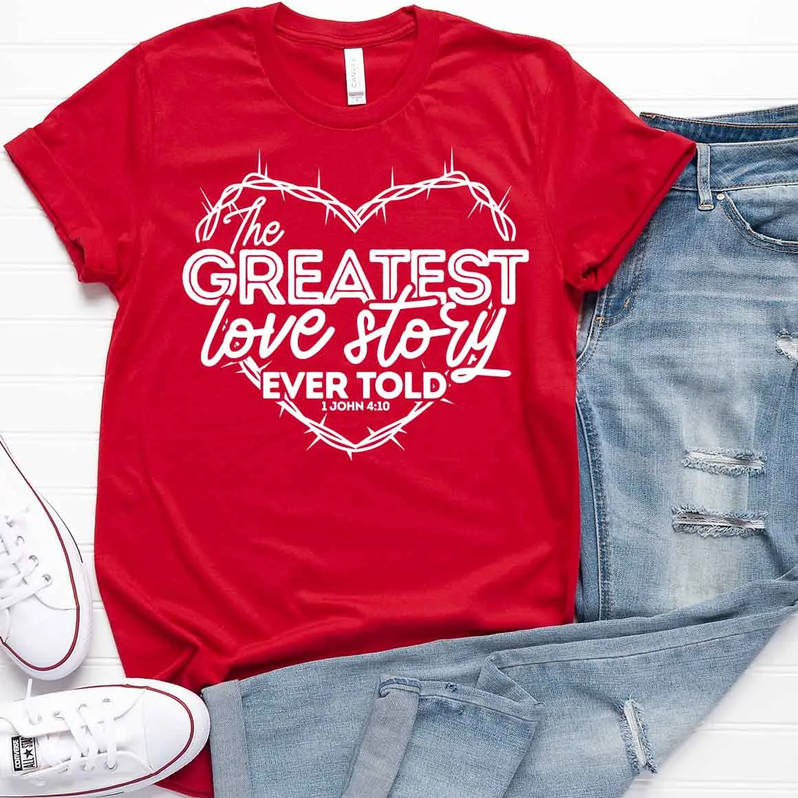 Greatest Love Story Ever Told Tee