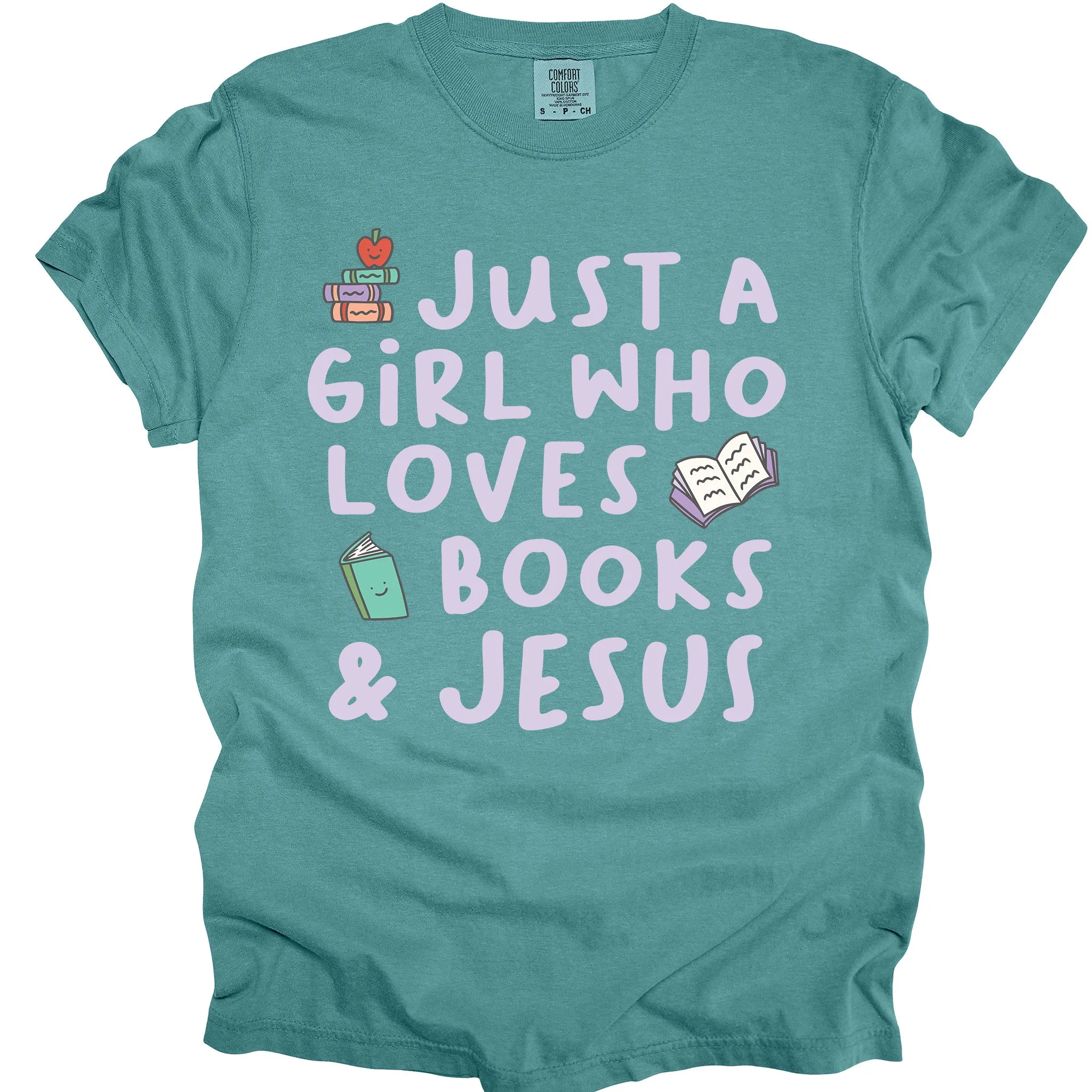 Just A Girl Who Loves Books And Jesus - Comfort Colors Tee