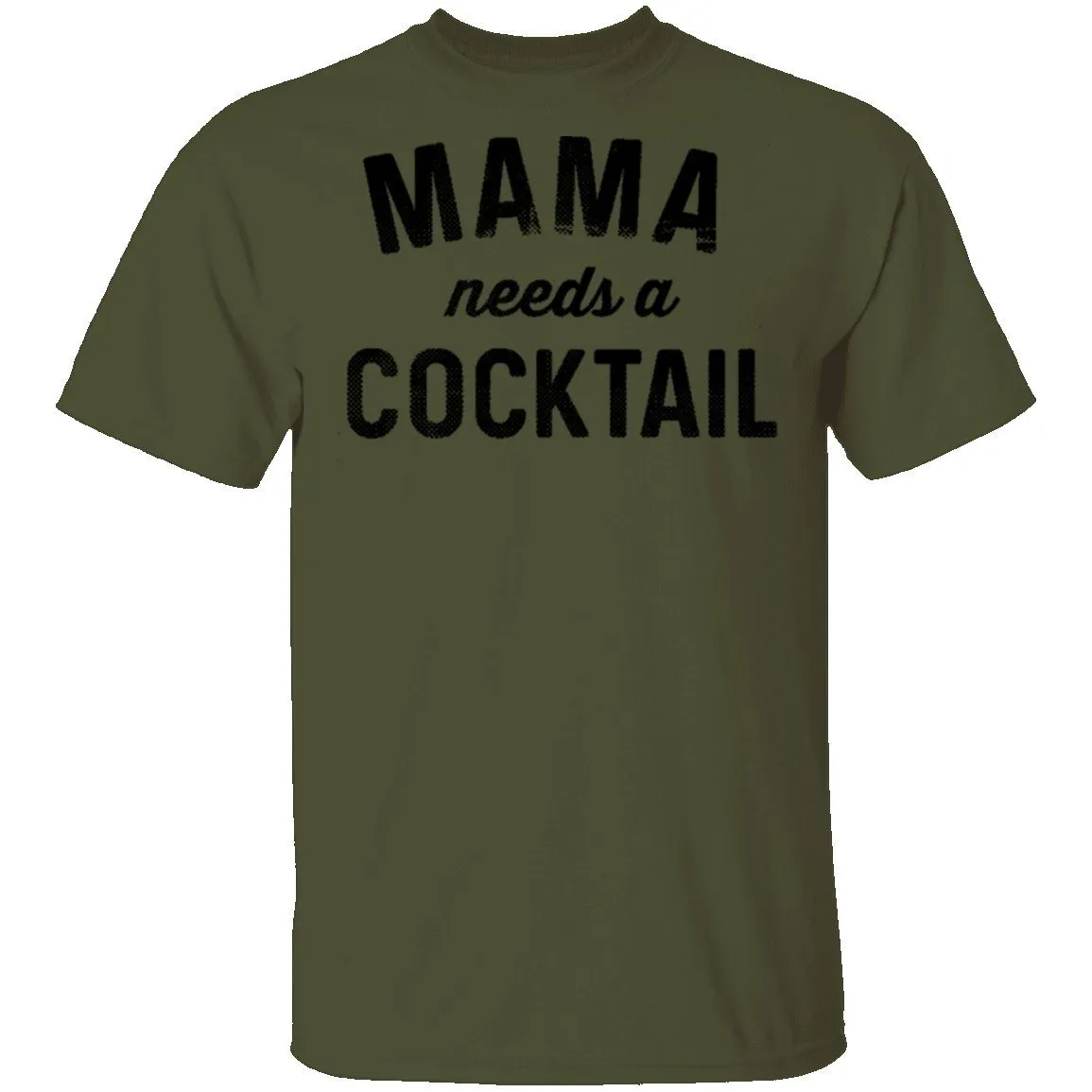 Mama Needs A Cocktail T-Shirt