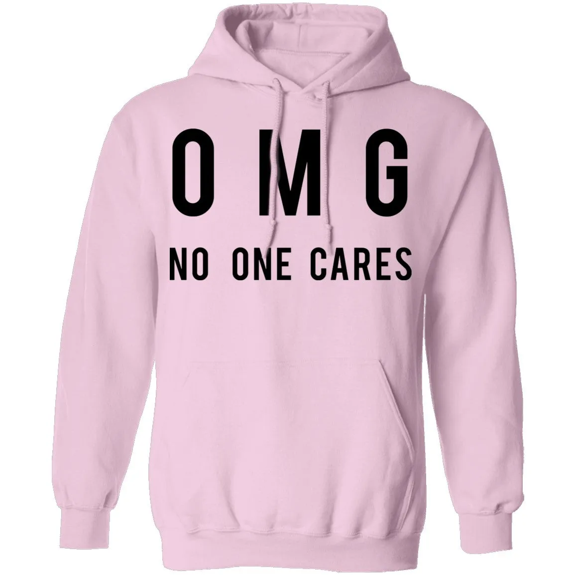 OMG No One Cares T-Shirt