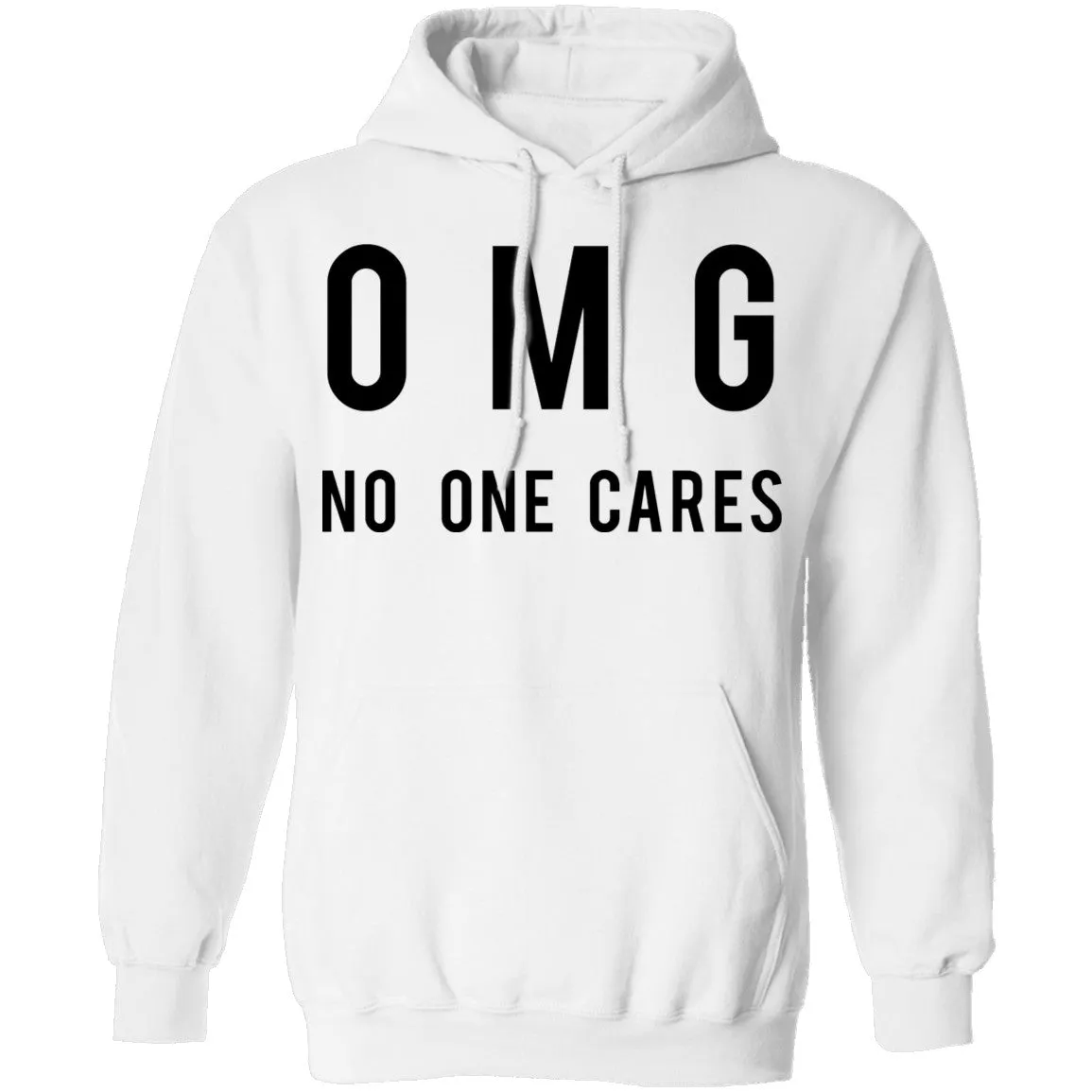 OMG No One Cares T-Shirt