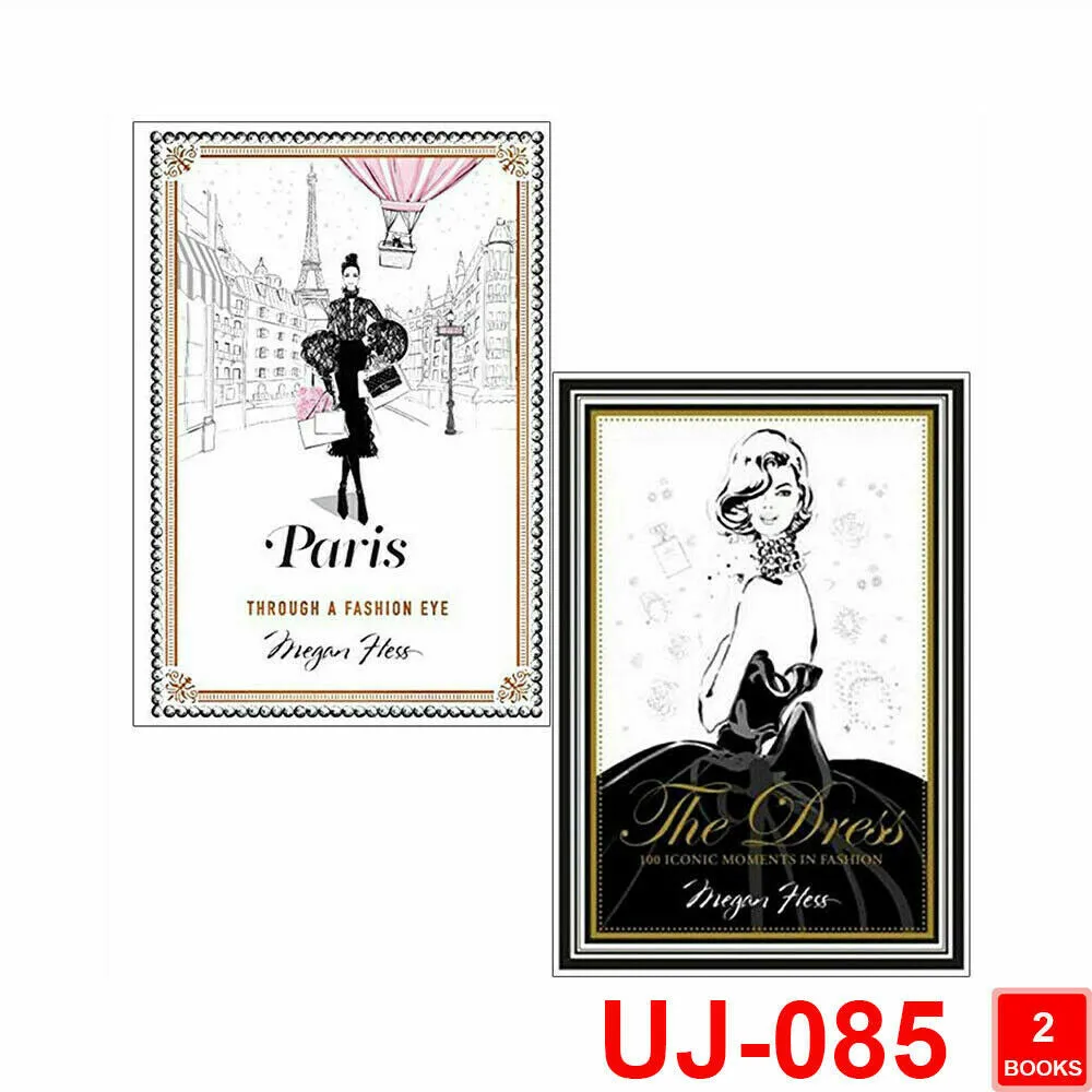 Paris Through a Fashion Eye & The Dress 100 Iconic Moments in Fashion By Megan Hess 2 Books Collection Set