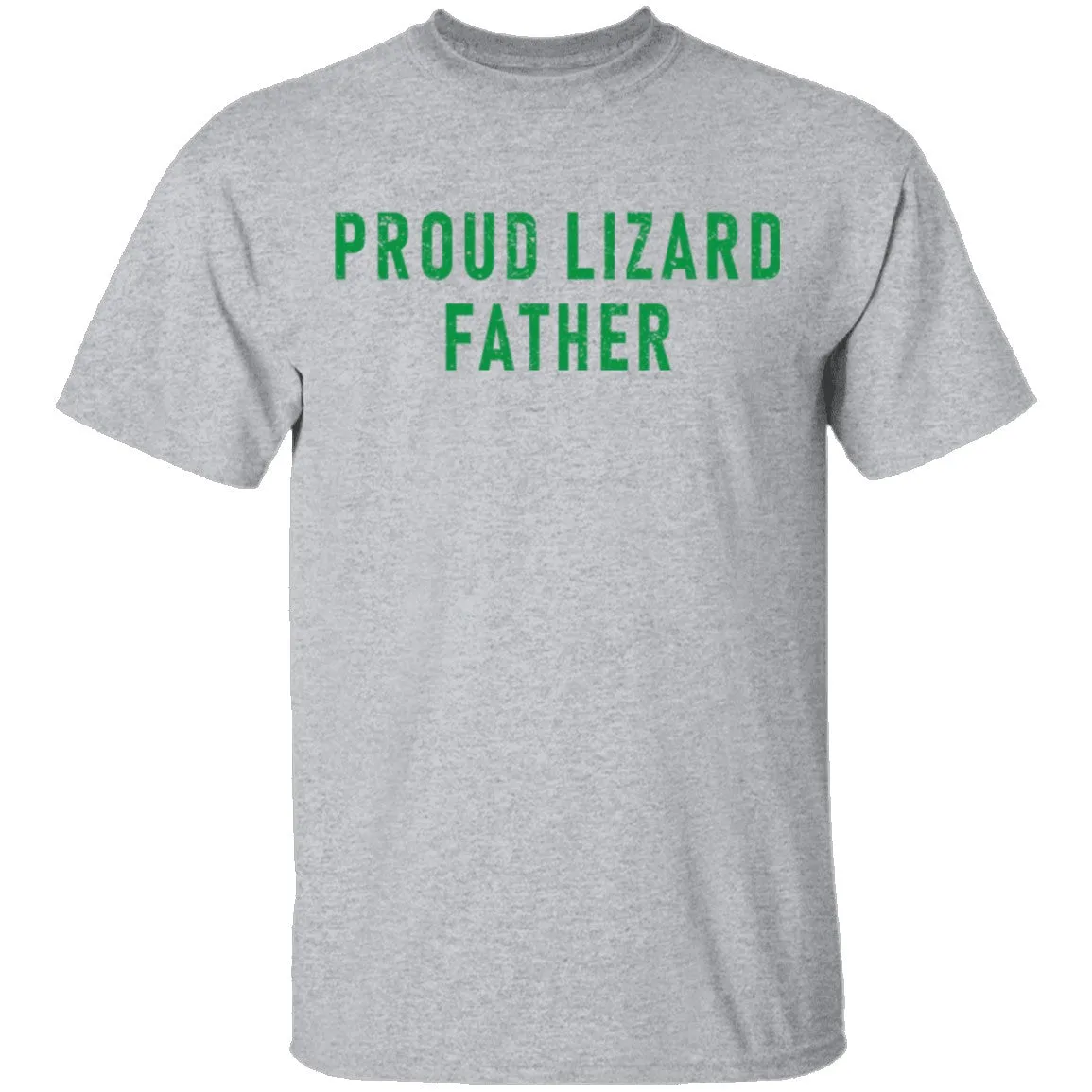 Proud Lizard Father T-Shirt