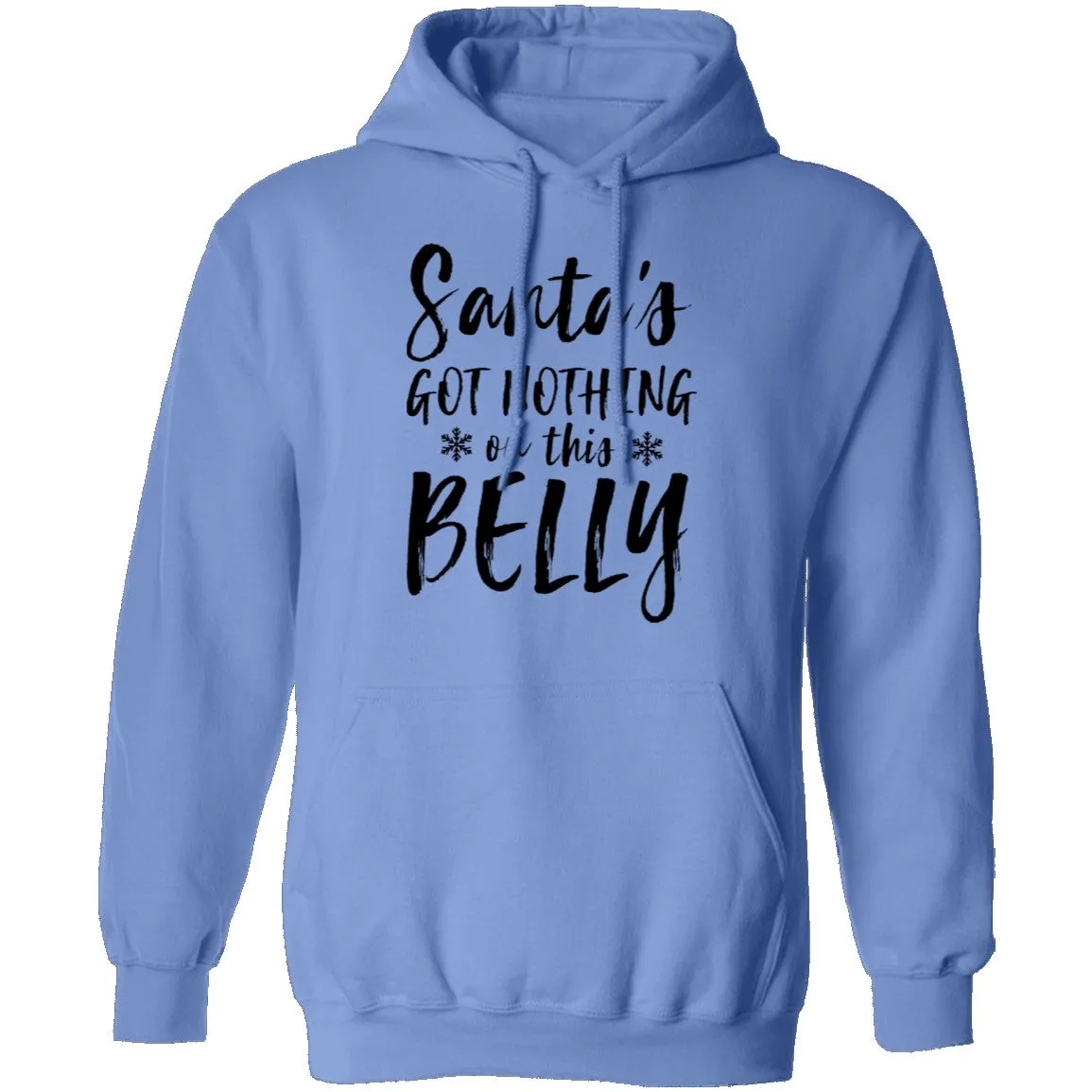 Santa's Got Nothing On This Belly T-Shirt