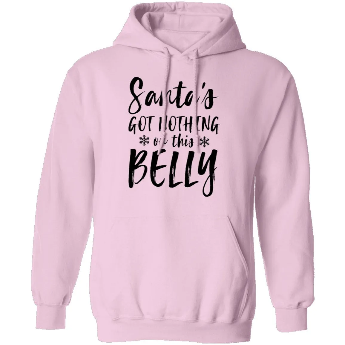 Santa's Got Nothing On This Belly T-Shirt