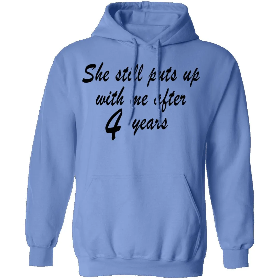 She Still Puts Up With Me After 4 Years T-Shirt