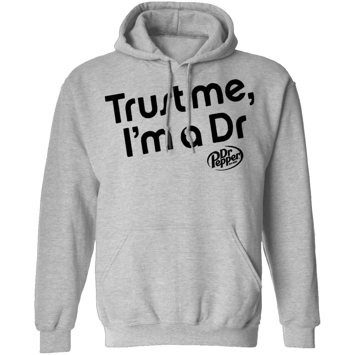 Trust Me I'm A Dr. Pepper T-Shirt