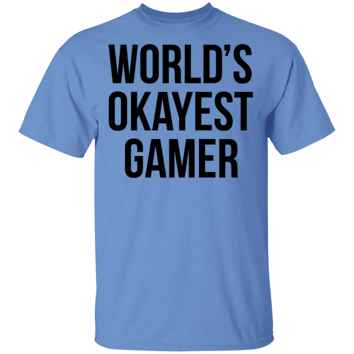 World's Okayest Gamer T-Shirt