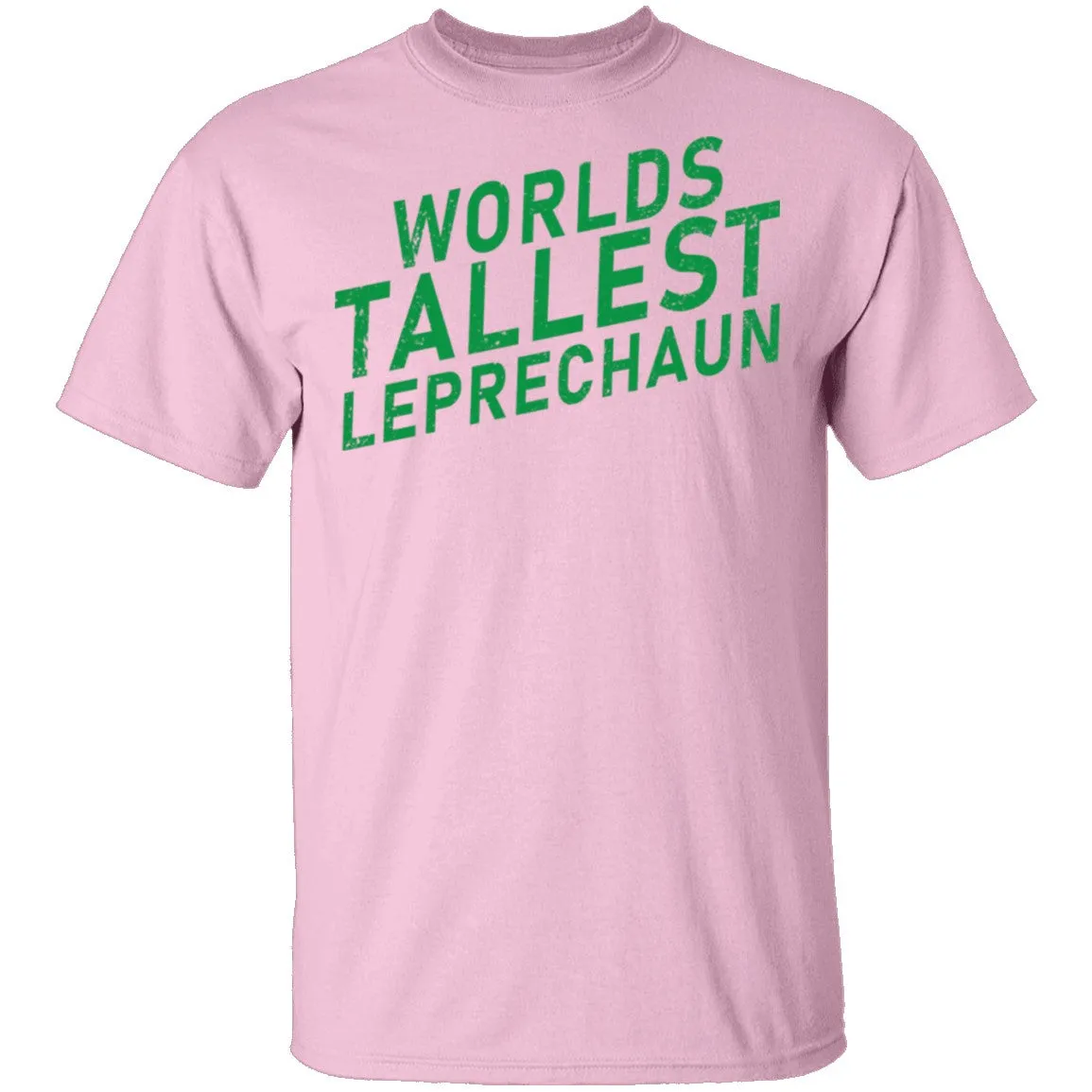 World's Tallest Leprechaun T-Shirt